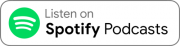 Listen on Spotify podcasts text